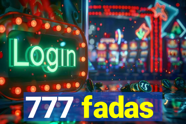 777 fadas